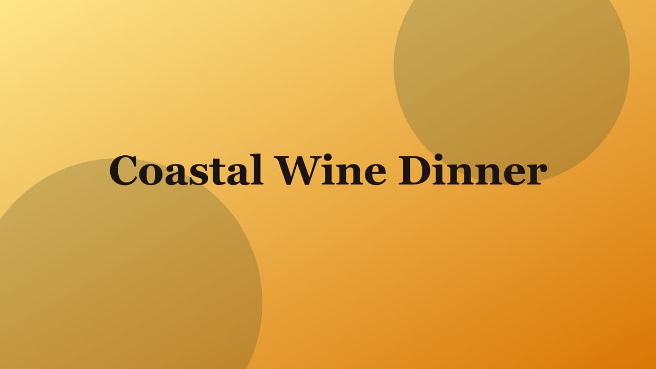 Coastal Wine Dinner — Salt & Olive event